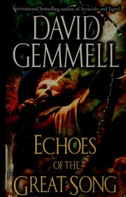 Front cover of Echoes of the Great Song by David A. Gemmell