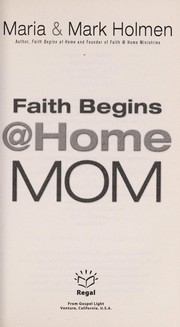 Front cover of Faith@home mom by Maria Holmen