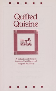Front cover of Quilted quisine by Paoli Memorial Hospital Auxiliary