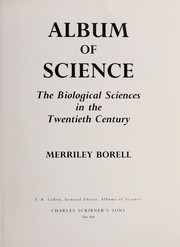 Front cover of The biological sciences in the twentieth century by Merriley Borell
