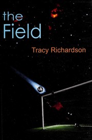 Cover of The field by Tracy Richardson