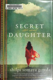 Cover of Secret Daughter by Shilpi Somaya Gowda