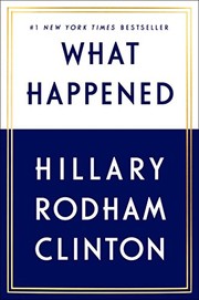 Cover of What Happened by Hillary Rodham Clinton