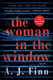 Front cover of The Woman in the Window: A Novel by A. J. Finn