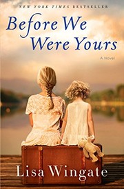 Cover of Before We Were Yours by Lisa Wingate