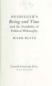 Front cover of Heidegger's Being and time and the possibility of political philosophy by Mark Blitz