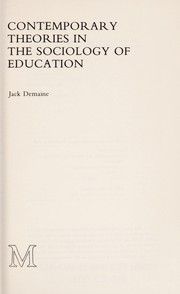 Cover of Contemporary theories in the sociology of education by Jack Demaine