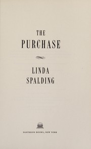 Cover of The purchase by Linda Spalding