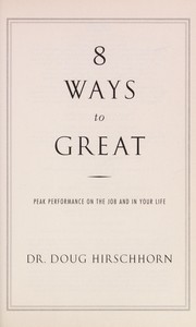 Cover of 8 ways to great by Doug Hirschhorn