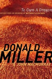 Front cover of To Own a Dragon by Donald Miller