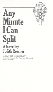 Cover of Any minute I can split by Judith Rossner