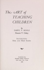 Front cover of Art of Teaching Children by Daryl V. Hoole