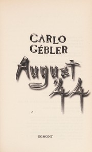 Cover of August '44 by Carlo Gébler