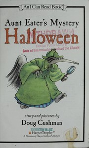 Front cover of Aunt Eater's mystery Halloween by Doug Cushman