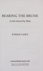 Front cover of Bearing the bruise by Ethan Casey