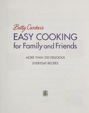 Front cover of Betty Crocker's easy cooking for family and friends by Betty Crocker