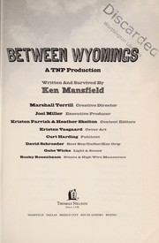 Cover of Between Wyomings by Ken Mansfield