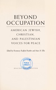 Cover of Beyond occupation : American Jewish, Christian, and Palestinian voices for peace by Rosemary Radford Ruether