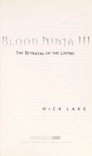 Front cover of Blood ninja III by Nick Lake
