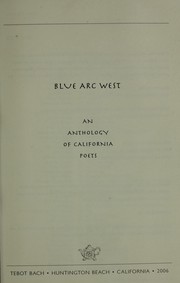 Front cover of Blue arc west : an anthology of California poets by Paul Suntup
