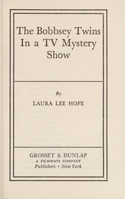 Front cover of The Bobbsey twins in a TV mystery show by Laura Lee Hope