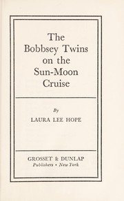 Front cover of The Bobbsey twins on the Sun-Moon cruise by Laura Lee Hope