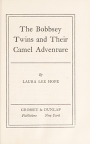 Front cover of The Bobbsey twins and their camel adventure by Laura Lee Hope