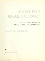Front cover of Cash for grad school by Cynthia Ruiz McKee