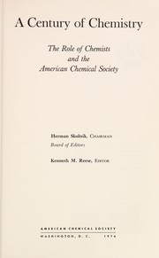 Front cover of A Century of chemistry by Herman Skolnik
