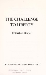 Cover of The challenge to liberty by Herbert Clark Hoover