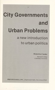 Front cover of City governments and urban problems by Demetrios Caraley