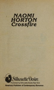 Cover of Crossfire by Naomi Horton
