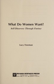 Front cover of What do women want? by Lucy Freeman