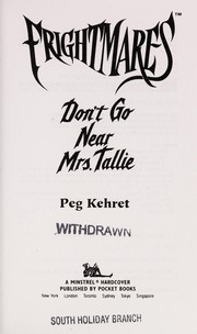 Front cover of Don't Go Near Mrs Tallie by Peg Kehret