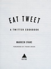 Front cover of Eat tweet by Maureen Evans