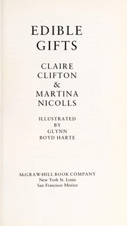 Cover of Edible gifts by Claire Clifton