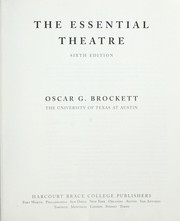 Cover of The essential theatre by Oscar G. Brockett