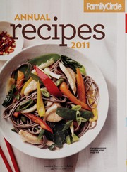 Front cover of Family Circle annual recipes 2011 by Unknown