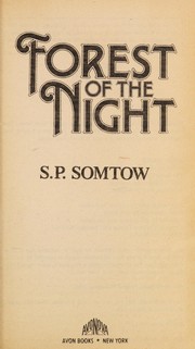 Front cover of Forest of the night by S. P. Somtow