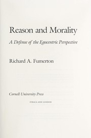 Cover of Reason and morality by Richard A. Fumerton