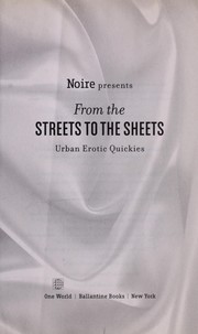 Front cover of From the streets to the sheets : urban erotic quickies by Noire