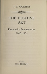 Cover of The fugitive art by T. C. Worsley