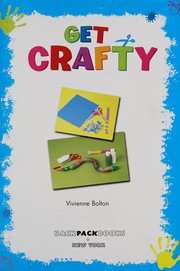 Cover of Get crafty by Vivienne Bolton