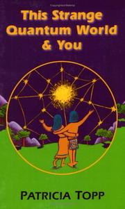 Front cover of This Strange Quantum World & You by Patricia Topp