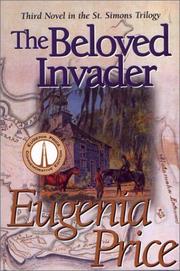 Cover of The Beloved Invader by Eugenia Price