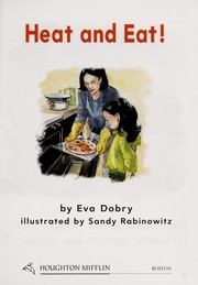 Cover of Heat and eat! by Eva Dobry