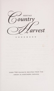 Front cover of Heritage country harvest cookbook by Ray Yutzy