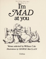 Cover of I'm mad at you by Cole, William