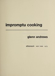 Cover of Impromptu cooking by Andrews, Glenn