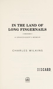 Front cover of In the land of long fingernails by Charles Wilkins
